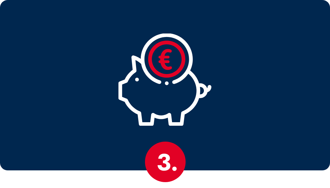 Icon eines Sparschweins mit Euromünze zur Veranschaulichung von Teilnahmeschritt
                                        3